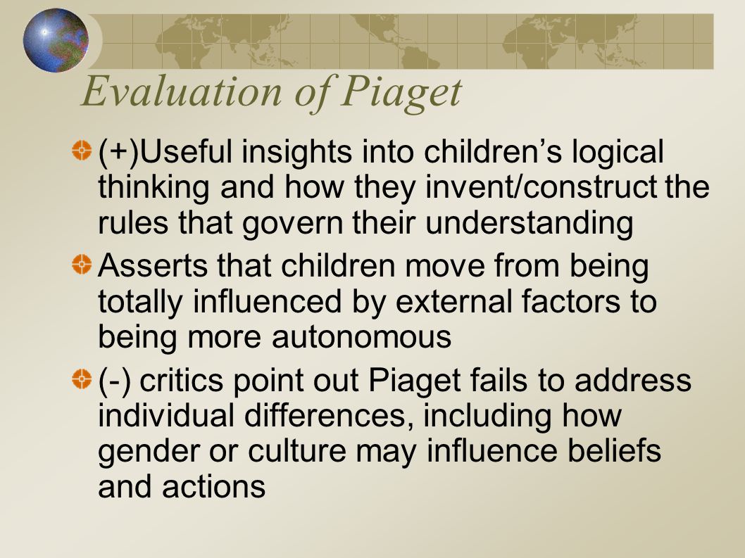 Piaget's critics point out that top